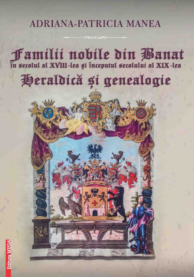 Familii nobile din Banat în sec. XVIII-lea și începutul sec. al XIX-lea
