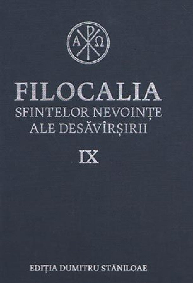 Filocalia sfintelor nevoinţe ale desăvârşirii - Humanitas -Vol. 9 (ediţia cartonată) 