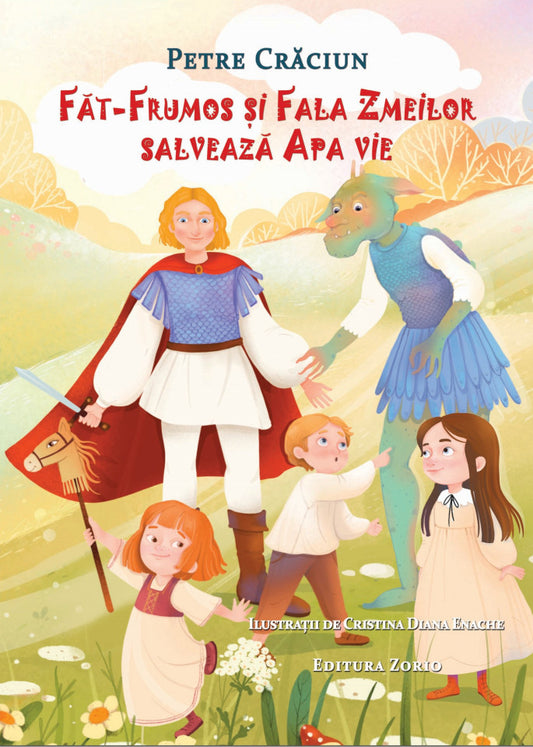 Făt-Frumos și Fala Zmeilor salvează Apa vie