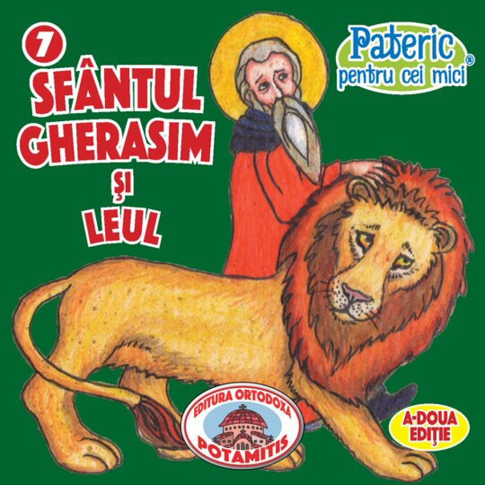 Pateric pentru cei mici - 07 - Sf. Gherasim și leul