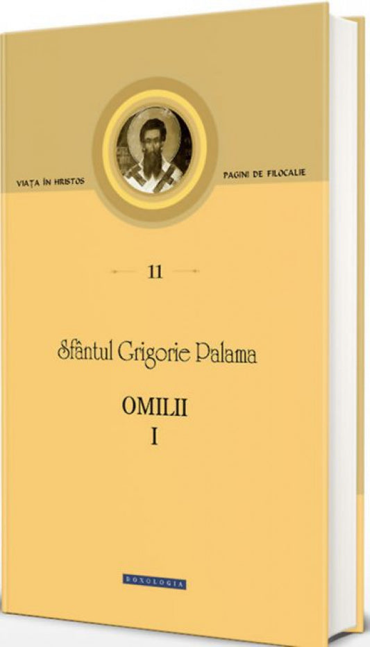 Omilii I. Pagini de filocalie 11