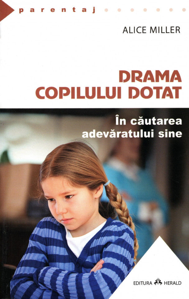 Drama copilului dotat. În căutarea adevăratului sine