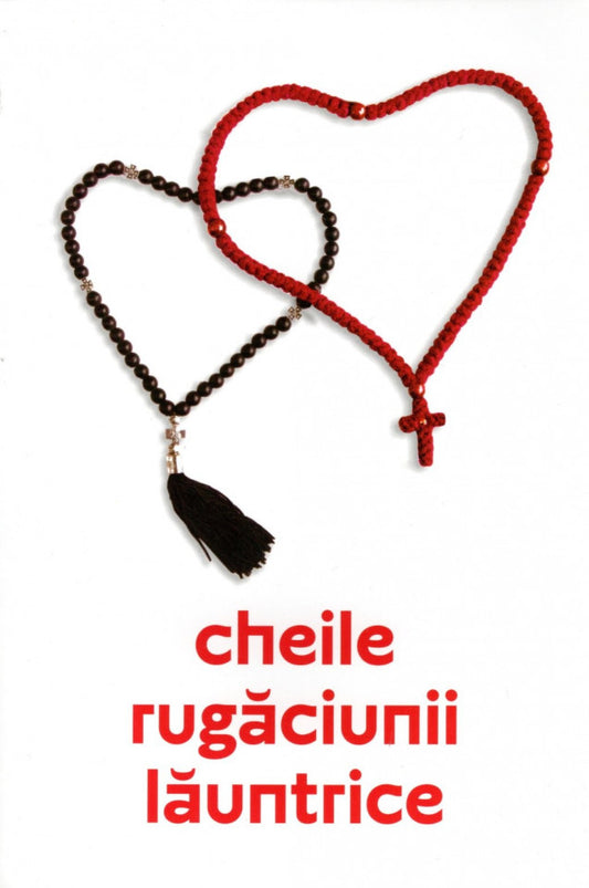 Cheile rugăciunii lăuntrice. Ediția a treia, revăzută și adăugită