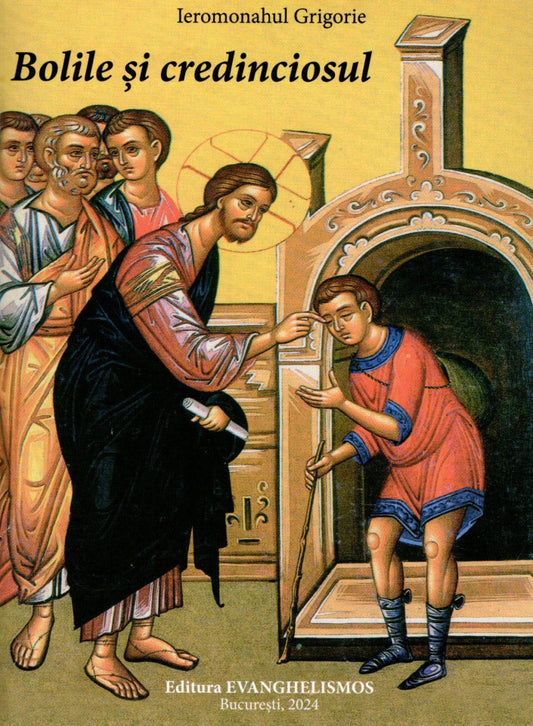 Bolile și credinciosul. Ediția a doua