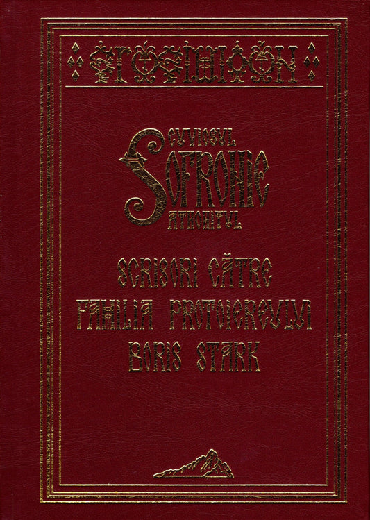 Arhimandritul Sofronie - Scrisori către familia protoiereului Boris Stark