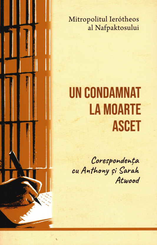 Un condamnat la moarte ascet