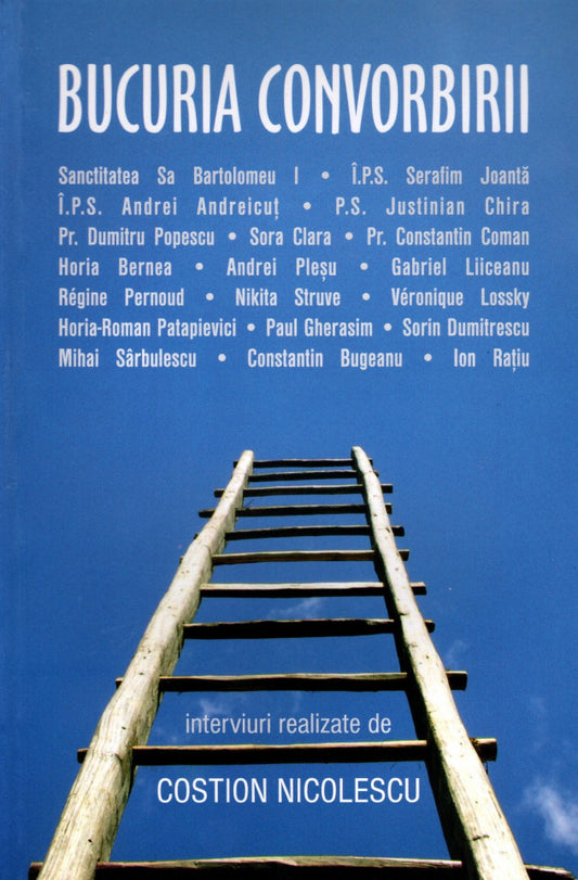 Bucuria convorbirii. Interviuri realizate de Costion Nicolescu