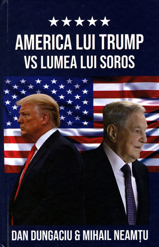 America lui Trump vs. lumea lui Soros