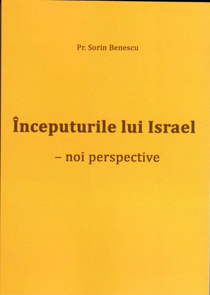 Începuturile lui Israel. Noi perspective
