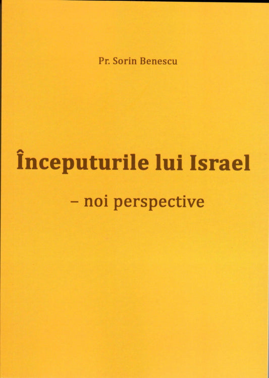Începuturile lui Israel. Noi perspective