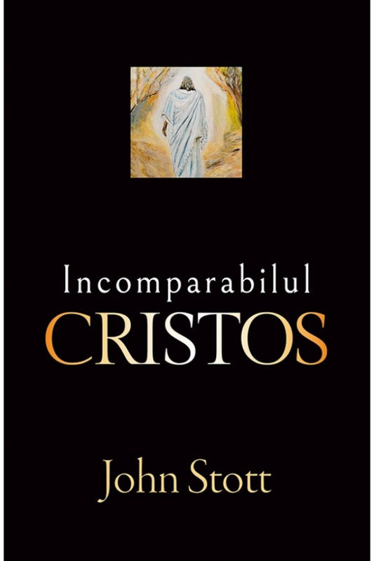 Incomparabilul Cristos