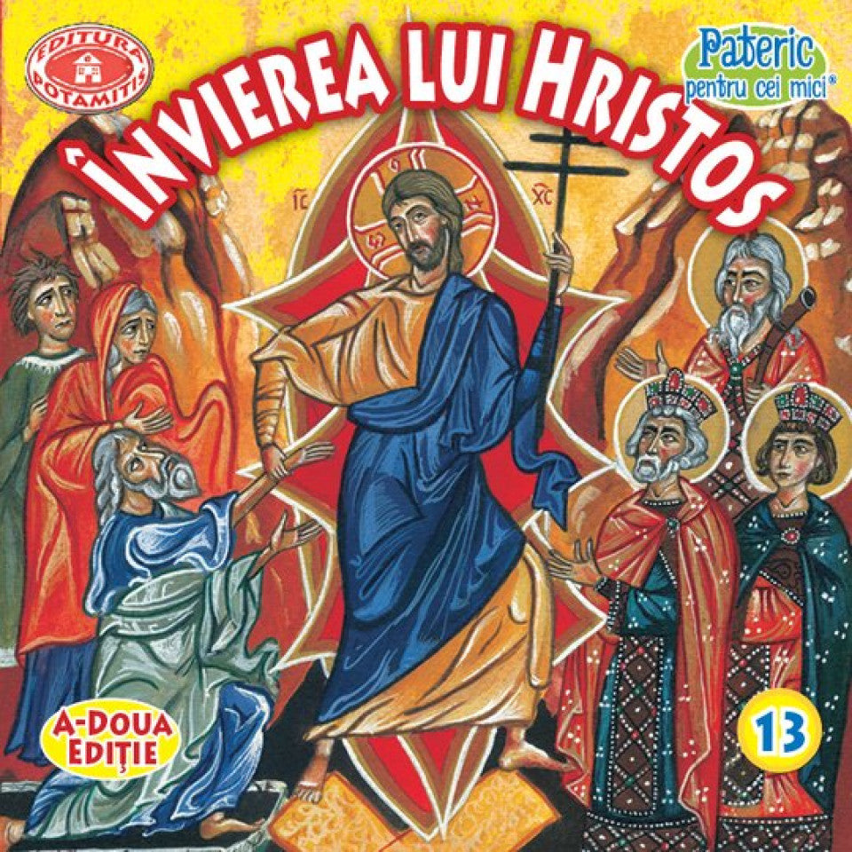 Pateric pentru cei mici - 13 - Învierea lui Hristos