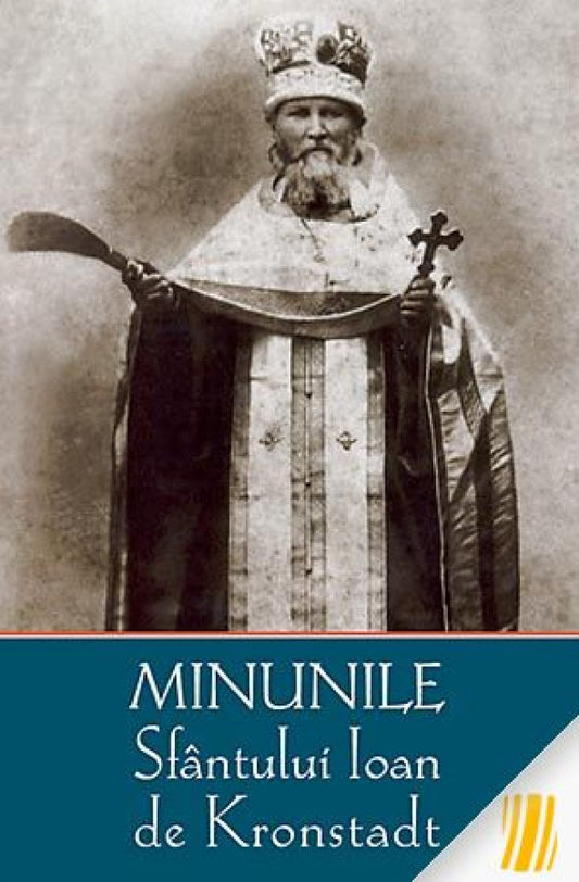 Minunile Sfântului Ioan de Kronstadt