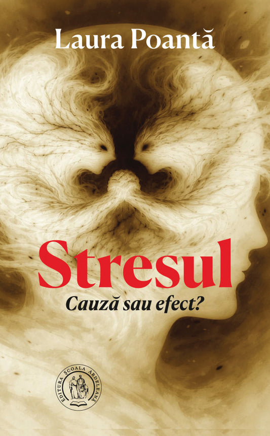 Stresul. Cauză sau efect?