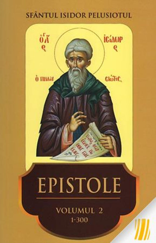 Epistole. Vol. II (Epistolele 1-300)