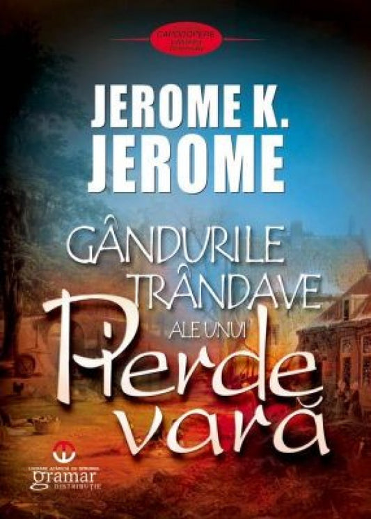 Gândurile trândave ale unui pierde vară