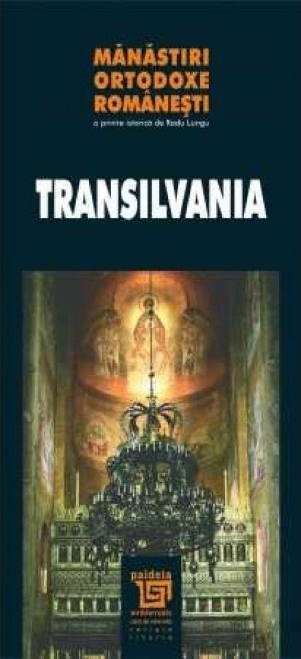 Mănăstiri ortodoxe româneşti - Transilvania