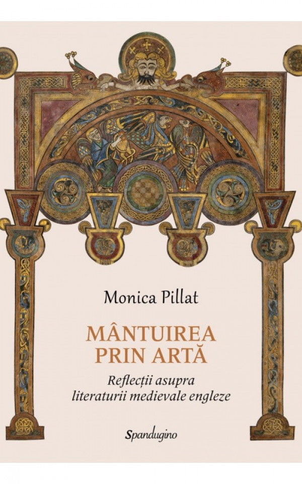 Mântuirea prin artă - Reflecții asupra literaturii medievale engleze