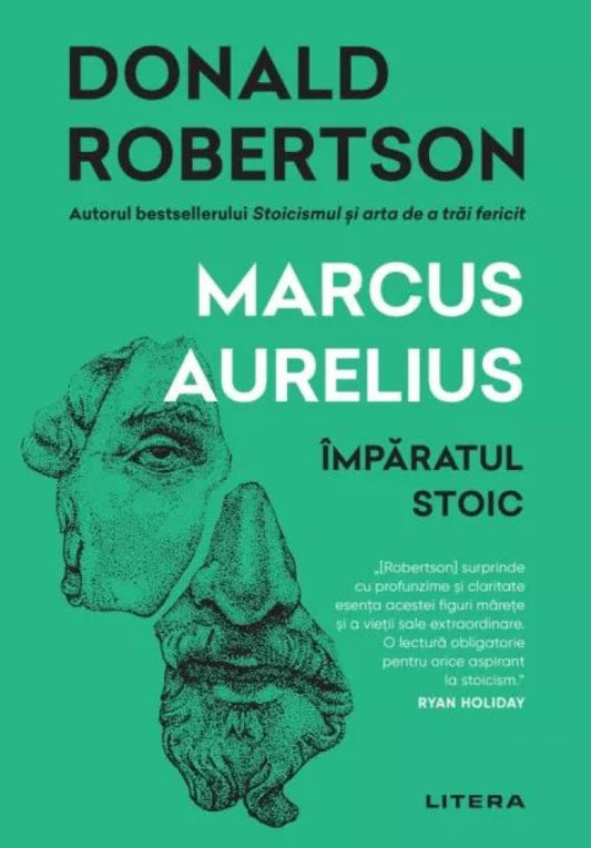 Marcus Aurelius. Împăratul stoic