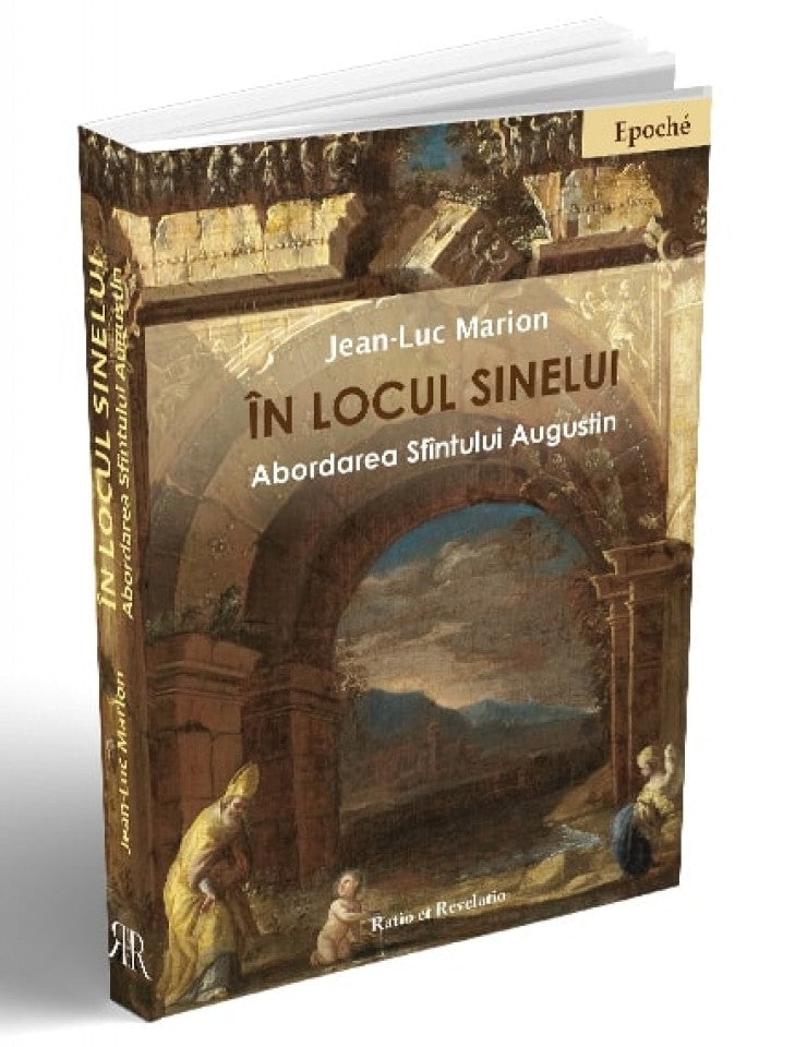 În locul sinelui. Abordarea Sfîntului Augustin