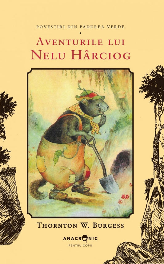Povestiri din Pădurea Verde: 2. Aventurile lui Nelu Hârciog