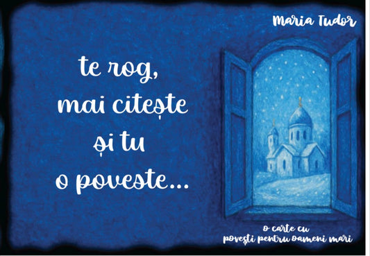 Te rog, mai citește și tu o poveste...
