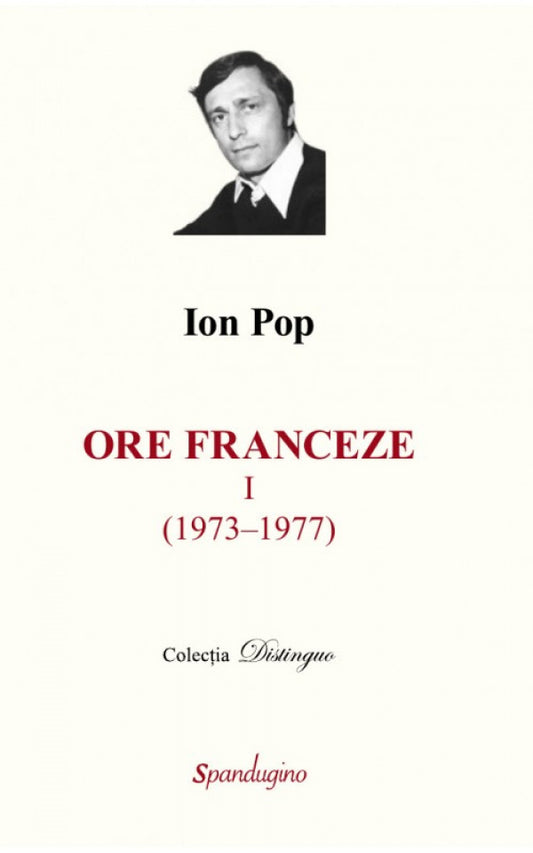 Ore franceze I (1973‒1977) | Ore franceze II (1981‒2001)