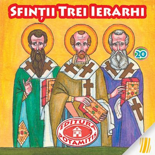 Pateric pentru cei mici. Sfinţii Trei Ierarhi. Vol. 20