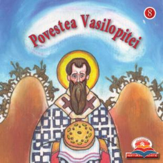 Pateric pentru cei mici. Povestea Vasilopitei. Vol. 8