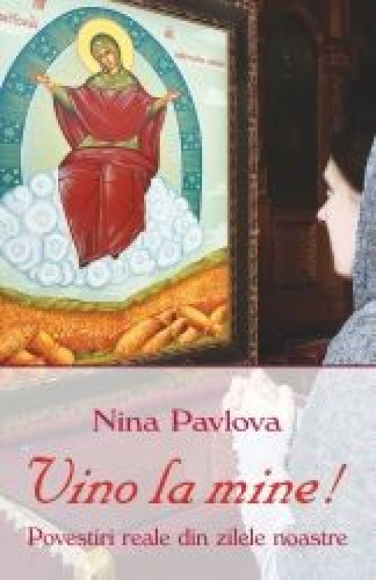 Vino la mine! Povestiri reale din zilele noastre