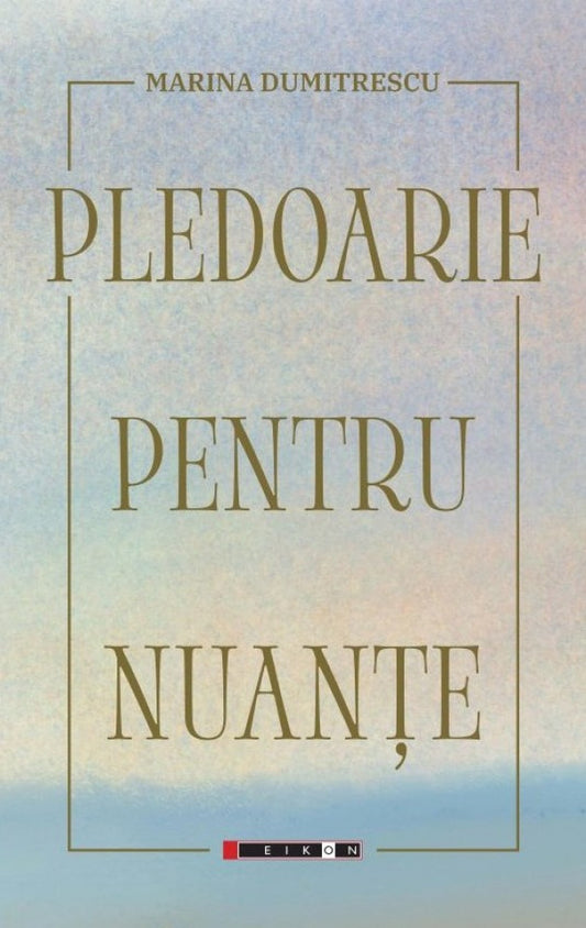 Pledoarie pentru nuanțe