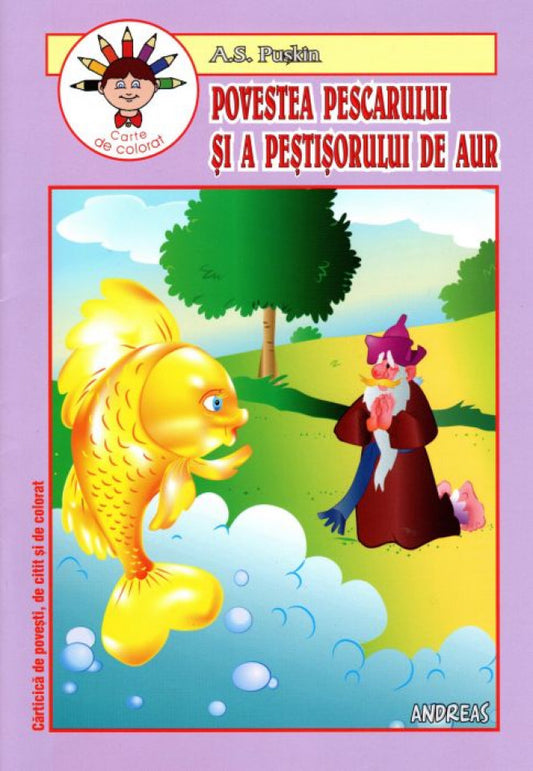 Povestea pescarului și a peștișorului de aur. Carte de colorat