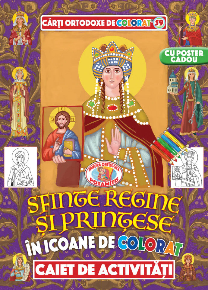 Sfinte regine și prințese în icoane de colorat