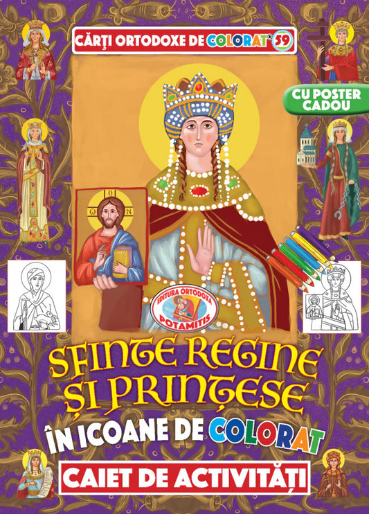 Sfinte regine și prințese în icoane de colorat