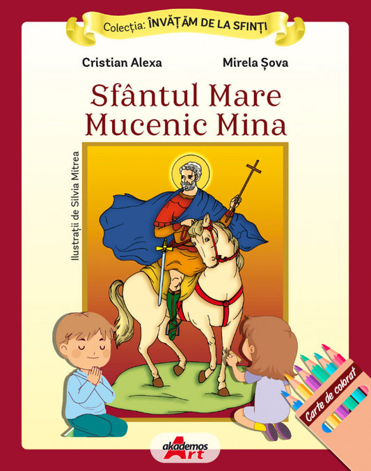 Sfântul Mare Mucenic Mina