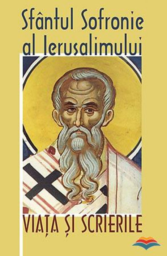 Sf.Sofronie - Viaţa şi scrierile