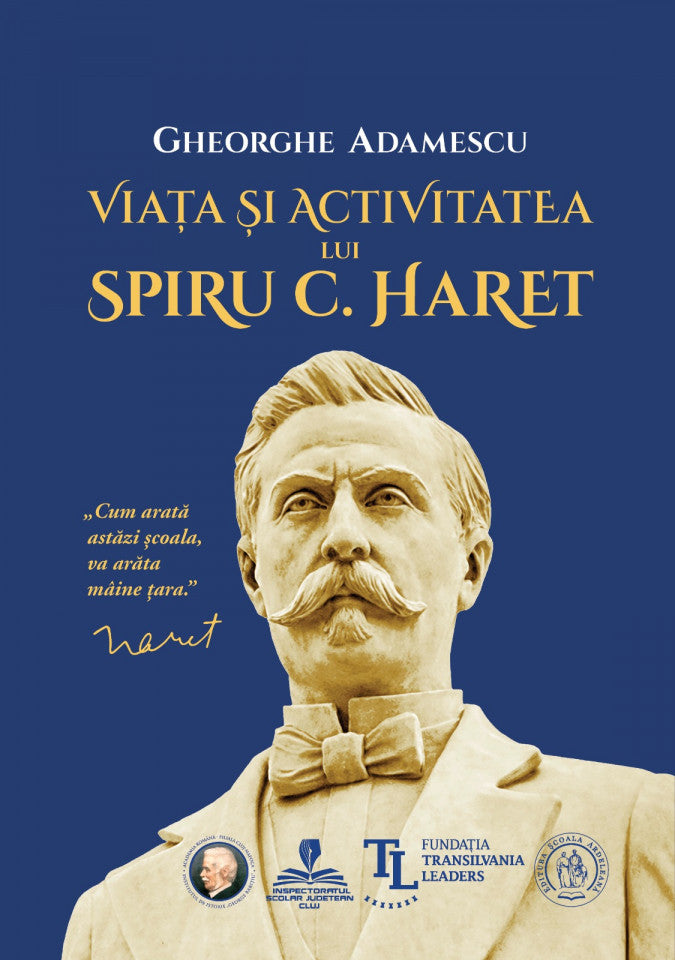 Viața și activitatea lui Spru C. Haret
