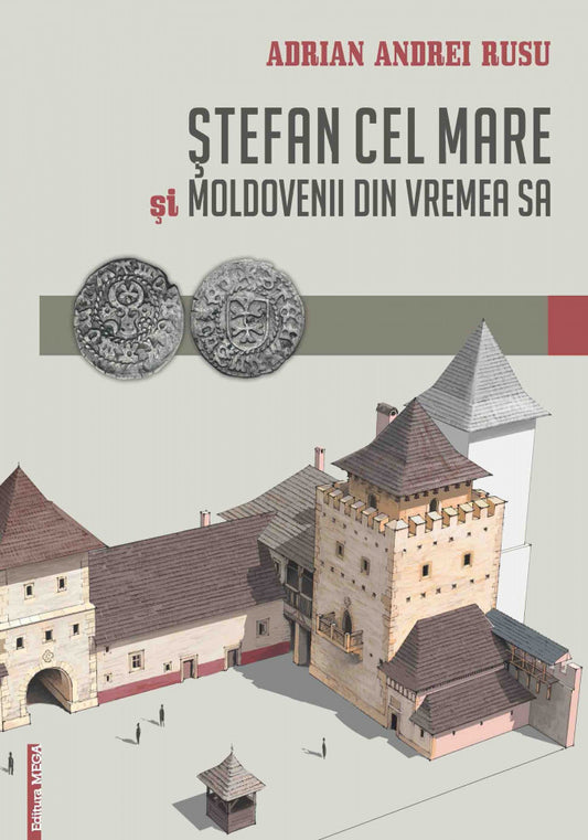 Ștefan cel Mare și moldovenii din vremea sa
