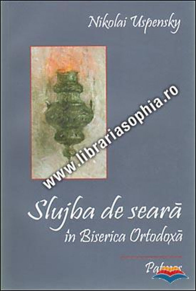 Slujba de seara in Biserica Ortodoxa