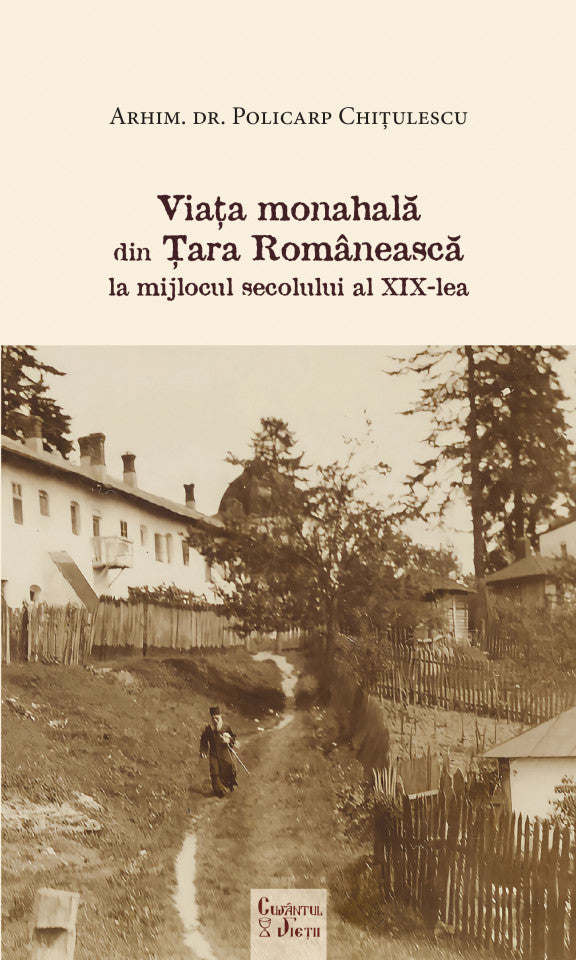 Viața monahală din Țara Românească la mijlocul secolului al XIX-lea   