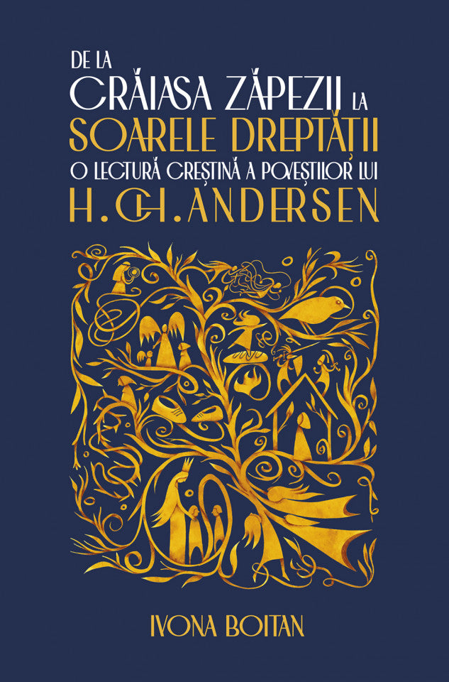 De la Crăiasa Zăpezii la Soarele Dreptății. O lectură creștină a poveștilor lui H. Ch. Andersen