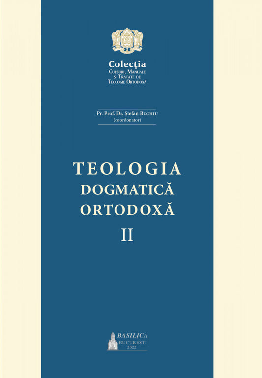 Teologia Dogmatică Ortodoxă, vol. 2