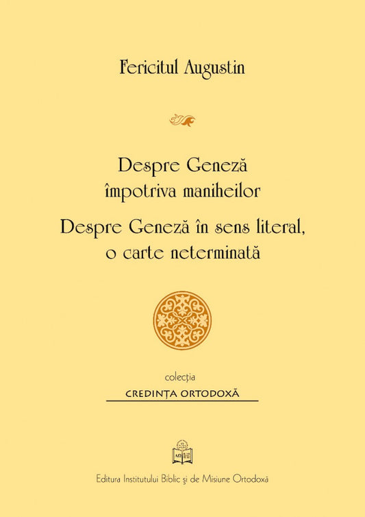 Despre Geneză împotriva maniheilor, Despre Geneză în sens literal, o carte neterminată