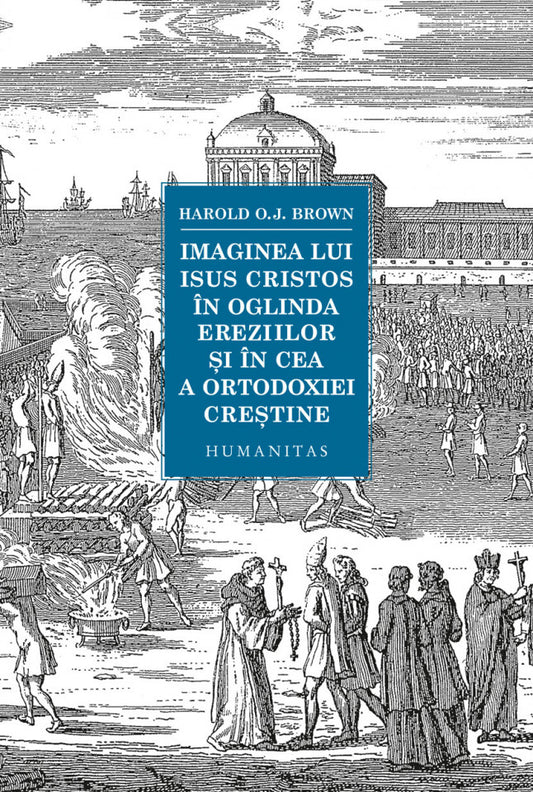 Imaginea lui Isus Cristos în oglinda ereziilor și în cea a ortodoxiei creștine