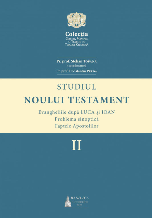 Studiul Noului Testament – Volumul 2