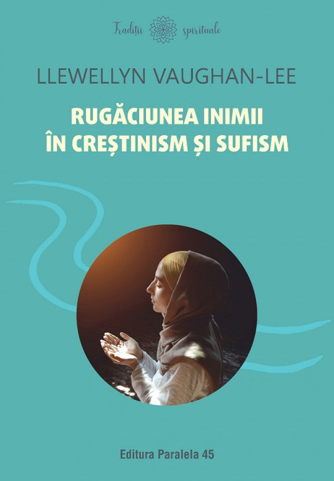 Rugăciunea inimii în creștinism și sufism