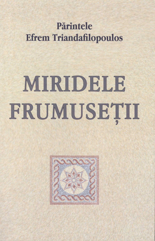 Miridele frumuseții