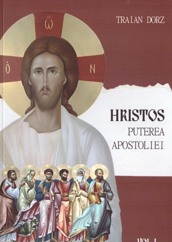 Hristos puterea apostoliei vol. 1 (ediția a III-a)