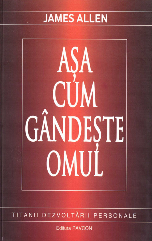 Așa cum gândește omul