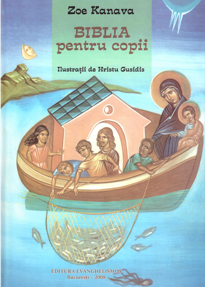 Biblia pentru copii - Editura Evanghelismos